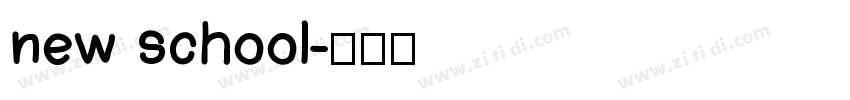 new school字体转换